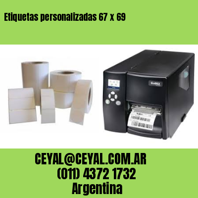 Etiquetas personalizadas 67 x 69
