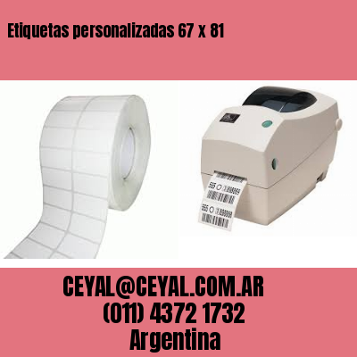 Etiquetas personalizadas 67 x 81
