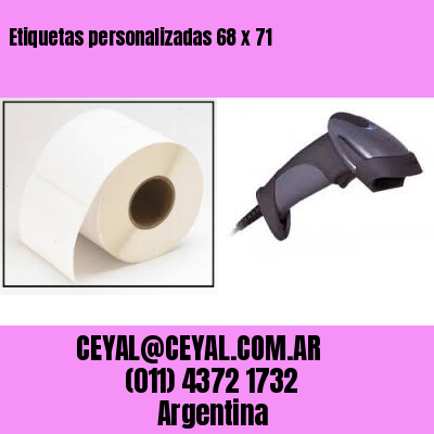 Etiquetas personalizadas 68 x 71
