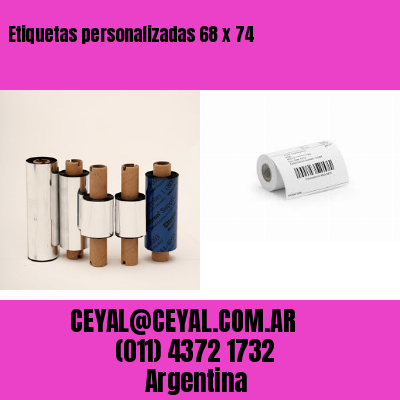 Etiquetas personalizadas 68 x 74