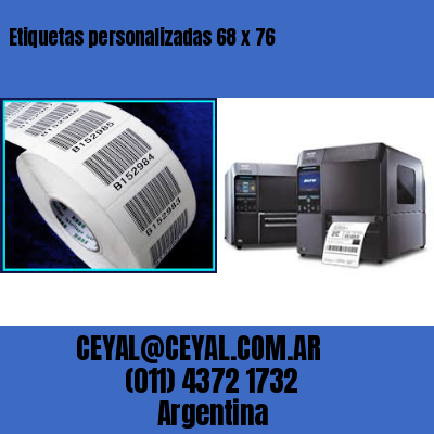 Etiquetas personalizadas 68 x 76