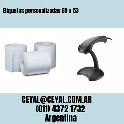 Etiquetas personalizadas 69 x 53