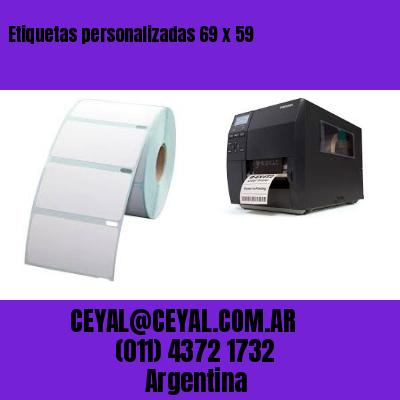 Etiquetas personalizadas 69 x 59