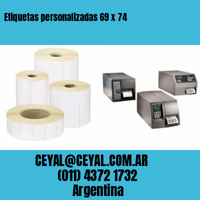 Etiquetas personalizadas 69 x 74