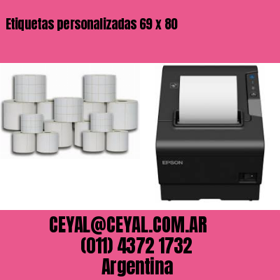 Etiquetas personalizadas 69 x 80