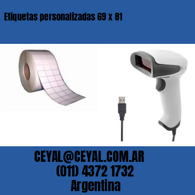 Etiquetas personalizadas 69 x 81