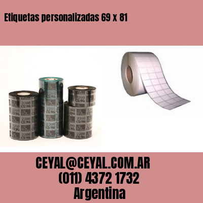 Etiquetas personalizadas 69 x 81