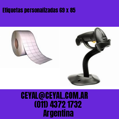 Etiquetas personalizadas 69 x 85