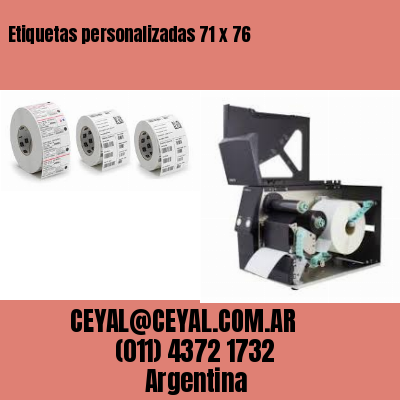 Etiquetas personalizadas 71 x 76