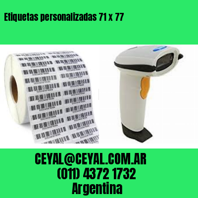 Etiquetas personalizadas 71 x 77