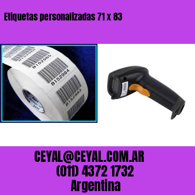 Etiquetas personalizadas 71 x 83