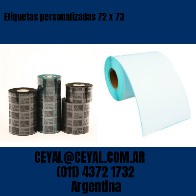 Etiquetas personalizadas 72 x 73