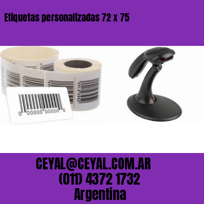 Etiquetas personalizadas 72 x 75
