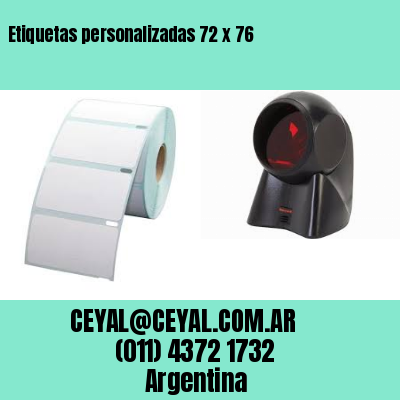Etiquetas personalizadas 72 x 76