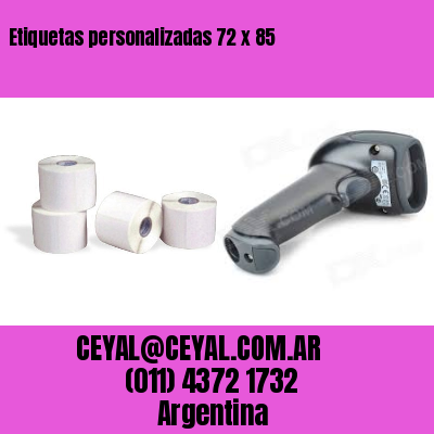 Etiquetas personalizadas 72 x 85