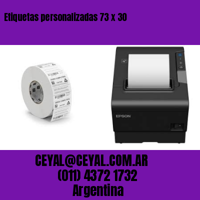 Etiquetas personalizadas 73 x 30