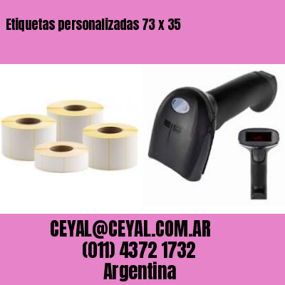 Etiquetas personalizadas 73 x 35