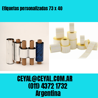 Etiquetas personalizadas 73 x 40