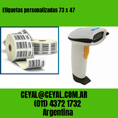 Etiquetas personalizadas 73 x 47