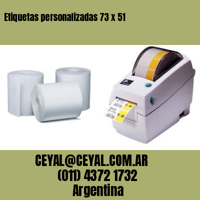 Etiquetas personalizadas 73 x 51