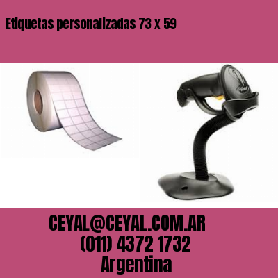 Etiquetas personalizadas 73 x 59