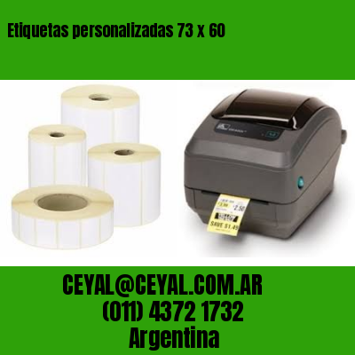 Etiquetas personalizadas 73 x 60