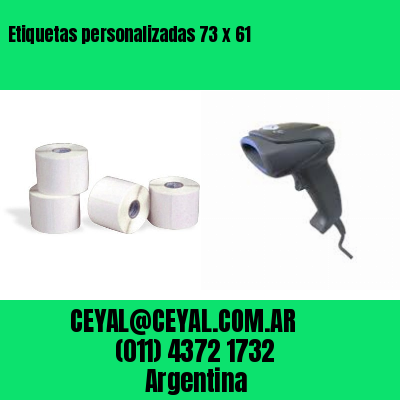Etiquetas personalizadas 73 x 61