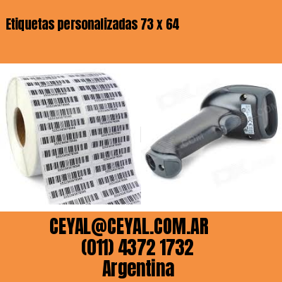 Etiquetas personalizadas 73 x 64