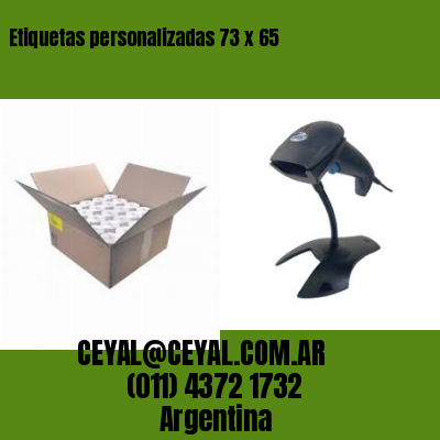 Etiquetas personalizadas 73 x 65