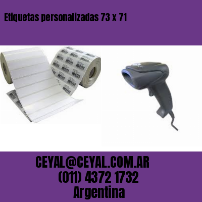 Etiquetas personalizadas 73 x 71