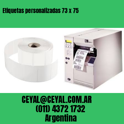 Etiquetas personalizadas 73 x 75