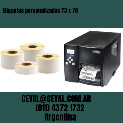 Etiquetas personalizadas 73 x 76