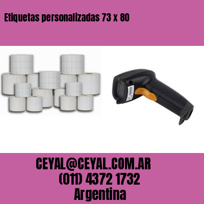 Etiquetas personalizadas 73 x 80