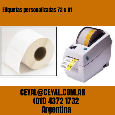 Etiquetas personalizadas 73 x 81