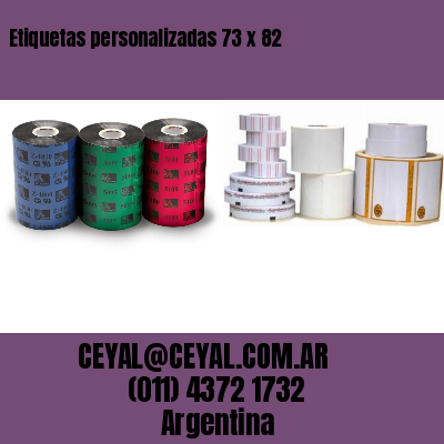 Etiquetas personalizadas 73 x 82