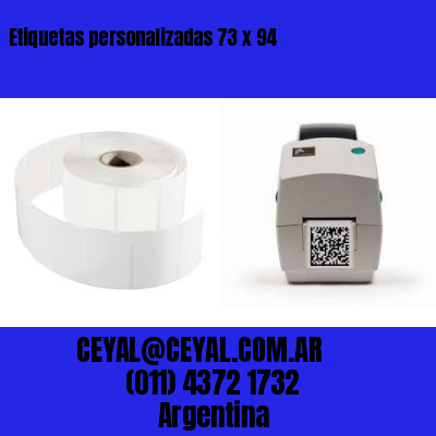 Etiquetas personalizadas 73 x 94