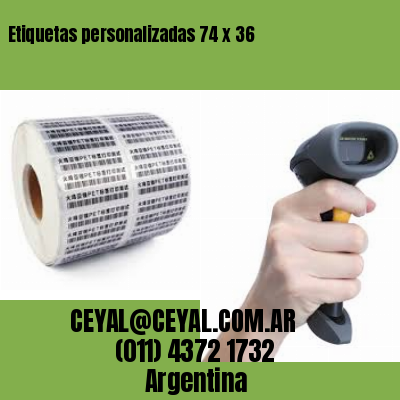 Etiquetas personalizadas 74 x 36