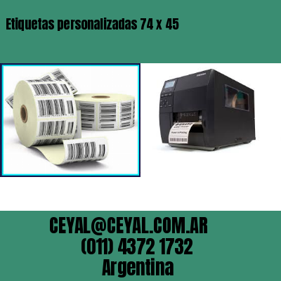 Etiquetas personalizadas 74 x 45