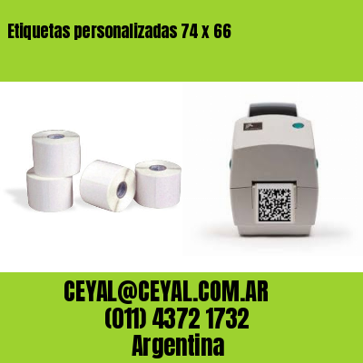Etiquetas personalizadas 74 x 66