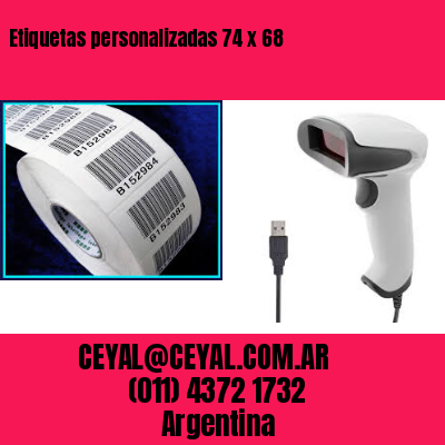 Etiquetas personalizadas 74 x 68