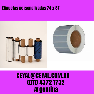 Etiquetas personalizadas 74 x 87