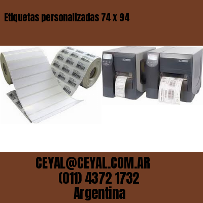 Etiquetas personalizadas 74 x 94