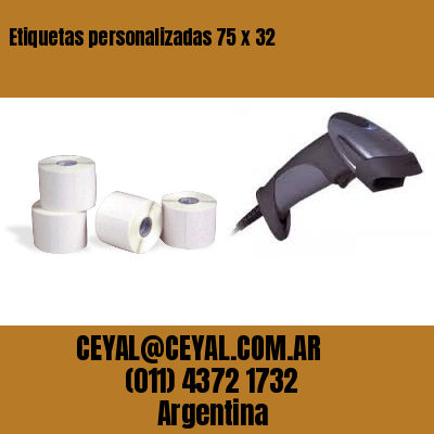 Etiquetas personalizadas 75 x 32