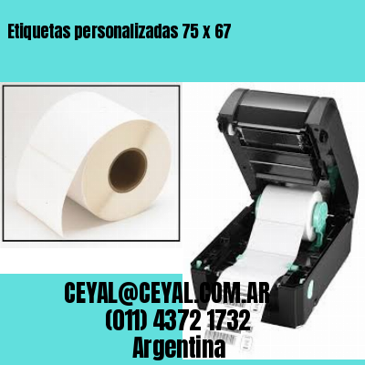 Etiquetas personalizadas 75 x 67