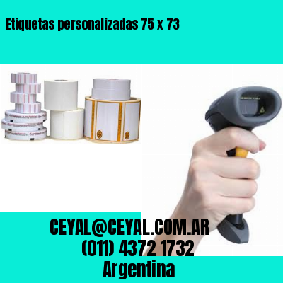 Etiquetas personalizadas 75 x 73