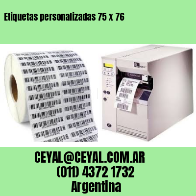 Etiquetas personalizadas 75 x 76