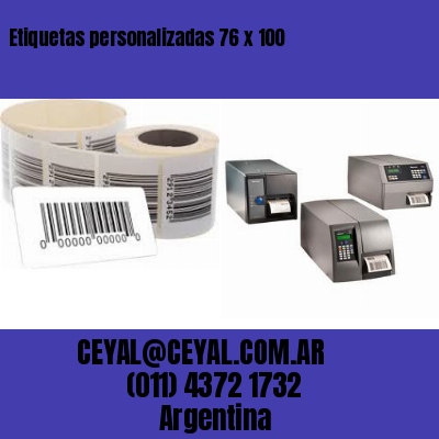Etiquetas personalizadas 76 x 100