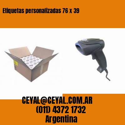 Etiquetas personalizadas 76 x 39