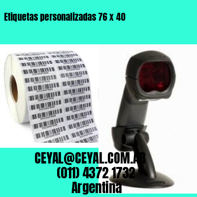 Etiquetas personalizadas 76 x 40