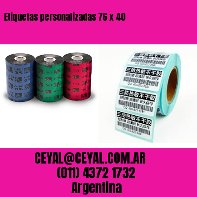 Etiquetas personalizadas 76 x 40